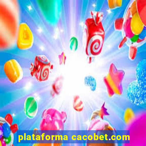 plataforma cacobet.com